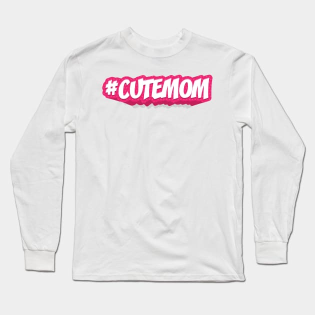 CUTE MOM DESIGN || GIFTS FOR MOM Long Sleeve T-Shirt by STUDIOVO